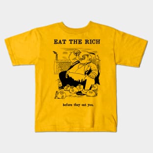 Before The Rich Eat You Kids T-Shirt